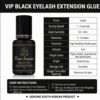 VIP BLACK EYELASH EXTENSION GLUE
